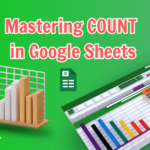 Mastering COUNT in Google Sheets