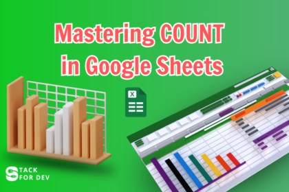 Mastering COUNT in Google Sheets