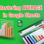 Mastering Average in Google Sheets