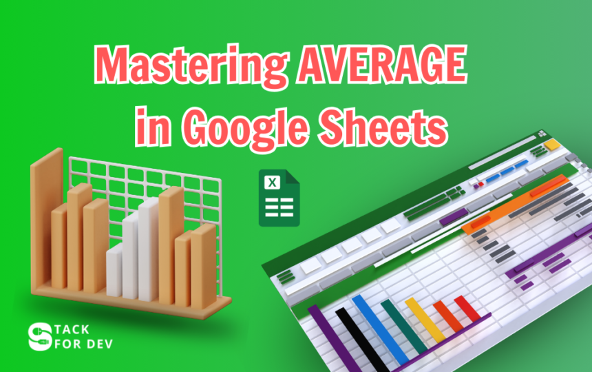 Mastering Average in Google Sheets